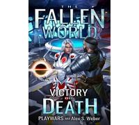 Playwars Aka Alex S Weber Victory or Death (Tascabile) Fallen World