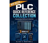 PLC Quick Reference Collection: 3 Essential Desk References for Daily Work