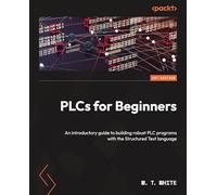 M. T. White PLCs for Beginners (Tascabile)
