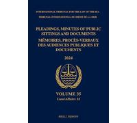 Pleadings, Minutes of Public Sittings and Documents / Mémoires, Procès-verbaux Des Audiences Publiques Et Documents 2024