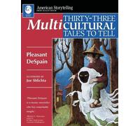 Pleasant DeSpain Thirty-Three Multicultural Tales to Tell (Tascabile)