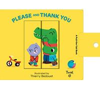 Please and Thank You: A Pull-The-Tab Book: 2 (Pull and Play Books)