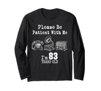 Please Be Patient with Me I'm 83 Years Old Vintage Compleanno Maglia a Manica