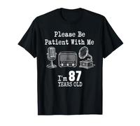 Please Be Patient with Me I'm 87 Years Old Vintage Compleanno Maglietta