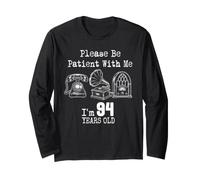 Please Be Patient with Me I'm 94 Years Old Vintage Compleanno Maglia a Manica
