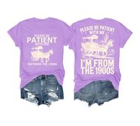 Please Be Patient with Me I'm from The 1900S Shirt, Viola chiaro, XXL