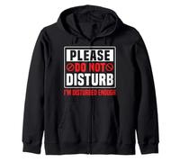 Please Do Not Disturb I’m Disturbed Enough Felpa con Cappuccio