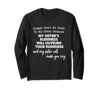 Please don’t be rude to my sister because my sister’s Maglia a Manica
