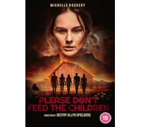 Please Don't Feed the Children [DVD]