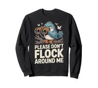Please Don't Flock Around Me birdwatcher ironico Felpa