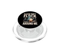 Please Don't Flock Around Me Umorismo Uccelli Ironico PopSockets PopGrip per MagSafe