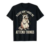 Please Don't Make Me Attend Things Pantofolaio Maglietta