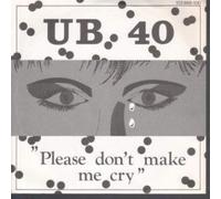 PLEASE DON'T MAKE ME CRY 7" (VINYL 45) GERMAN VIRGIN 1983
