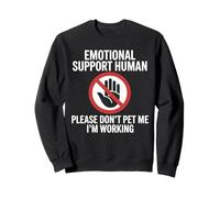 Please Don't Pet Me I'm Working Emotional Support Human Felpa