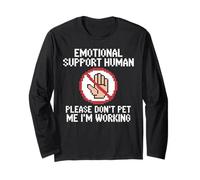 Please Don't Pet Me I'm Working Emotional Support Human Maglia a Manica