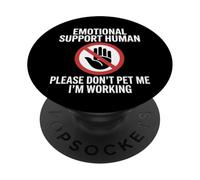 Please Don't Pet Me I'm Working Emotional Support Human PopSockets PopGrip Adesivo