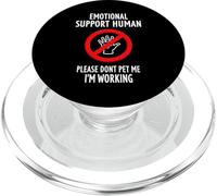 Please Don't Pet Me I'm Working Emotional Support Human PopSockets PopGrip per MagSafe