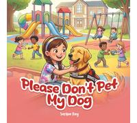 Please Don't Pet My Dog