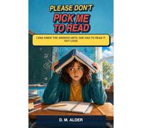 PLEASE DON'T PICK ME TO READ: Lena knew the answer until she had to read it out loud