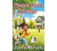 Please Don't Sneeze