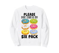 Please Don't Stare At My Six Pack Felpa