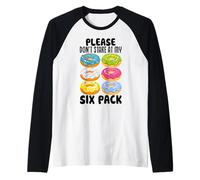 Please Don't Stare At My Six Pack Maglia con Maniche Raglan