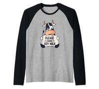 Please Drink Soy Milk A Base Vegetale Latte Vegano Maglia con Maniche Raglan