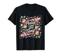 Please I Need Some Sleep Umore Stanco e assonnato - Maglietta