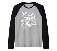 Please Just Look in The Syllabus - Maglia con Maniche Raglan