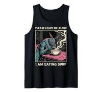 Please Leave Me Alone I Am Eating Soup Falena Canotta