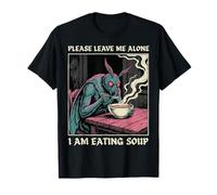 Please Leave Me Alone I Am Eating Soup Falena Maglietta