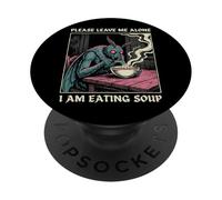 Please Leave Me Alone I Am Eating Soup Falena PopSockets PopGrip Adesivo