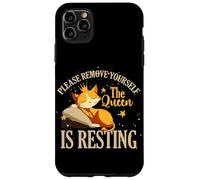 Please remove yourself the queen is resting Custodia per iPhone 11 Pro Max