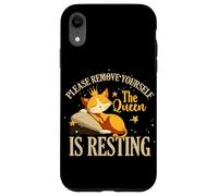 Please remove yourself the queen is resting Custodia per iPhone XR