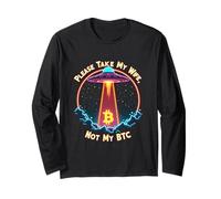 Please Take My Wife Not My BTC Crypto Bitcoin Cryptocurrency Maglia a Manica