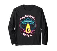 Please Take My Wife Not My BTC Crypto Bitcoin Cryptocurrency Maglia a Manica