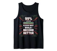 Please Wait While I Become Better - Personal Improvement 99% Canotta