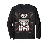 Please Wait While I Become Better - Personal Improvement 99% Maglia a Manica