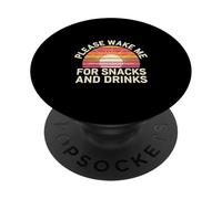 Please Wake Me For Snacks And Drinks Cozy Nap Sleep |- PopSockets PopGrip Adesivo