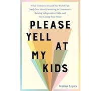 Marina Lopes Please Yell at My Kids (Copertina rigida) (PRESALE 08/05/2025)