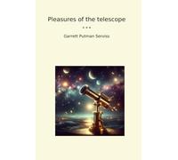 Pleasures of the telescope