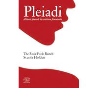 Pleiadi. Atlante plurale di scrittura femminile - The Book Fools Bunch