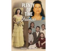 Plenty of Time to Be Friends