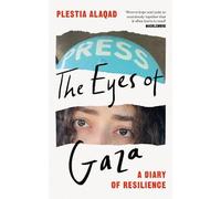 Plestia Alaqad The Eyes of Gaza (Copertina rigida)
