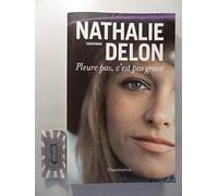 Pleure pas, c'est pas grave...: Souvenirs