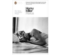 Henry Miller Plexus (Tascabile) Penguin Modern Classics