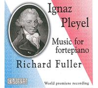 Pleyel, Ignaz - Music For Fortepiano