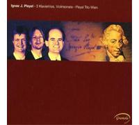 Pleyel Trio Wein 3 Klaviertrios, Violinsonate (Pleyel Trio Wien) (CD) Album