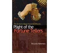 Riccardo Rebonato Plight of the Fortune Tellers (Tascabile)