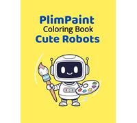 PlimPaint: Coloring Book: Cute Robots